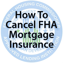 Eliminate FHA Mortgage Insurance