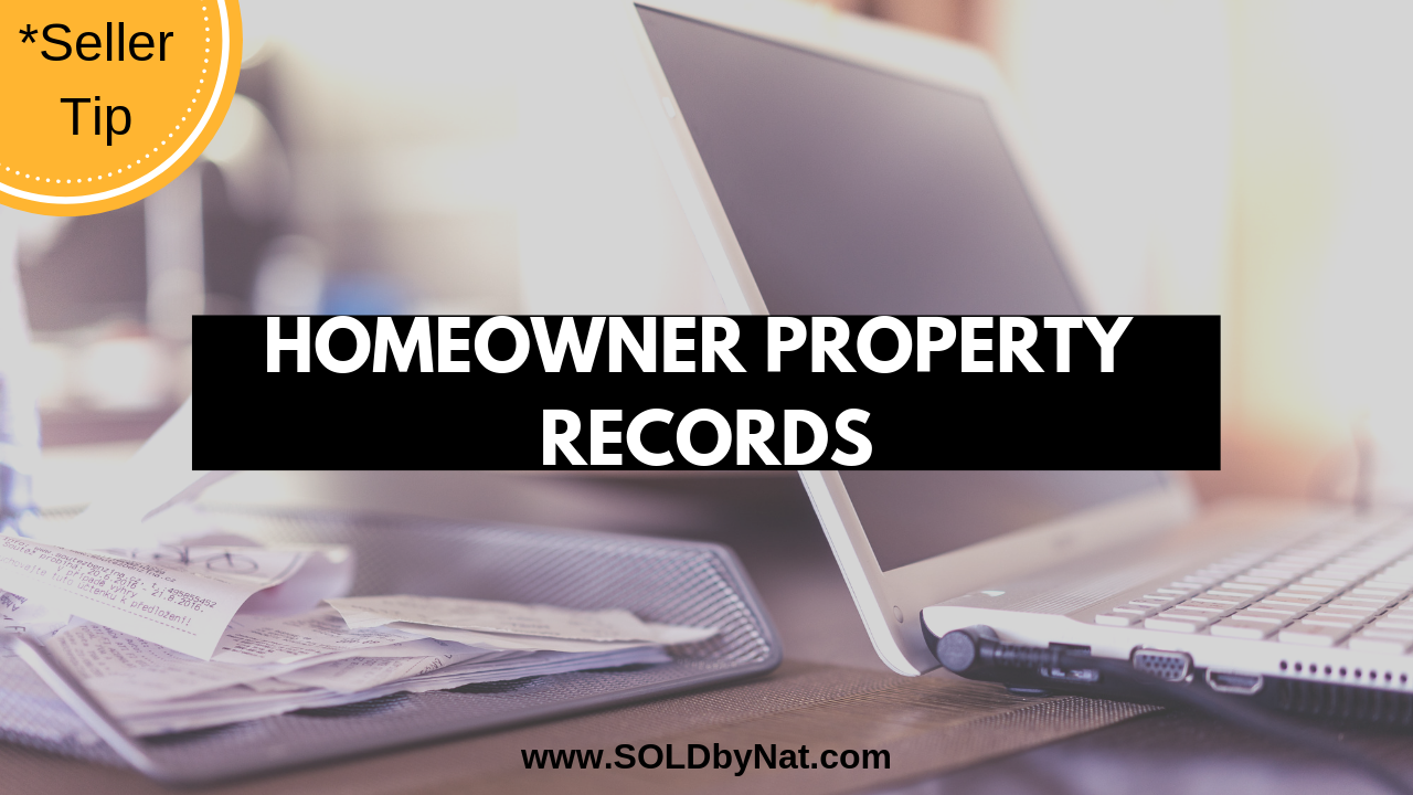 *Homeowner & Home Seller Tip – The Importance of Keeping Records