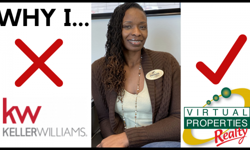 Changing Real Estate Companies – Why I LEFT Keller Williams and JOINED Virtual Properties Realty