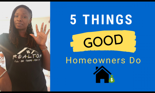 5 Things Good Homeowners Do – Home Maintenance TIPS!