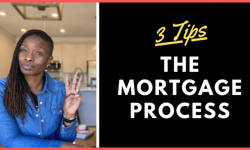 3 Tips to Getting Ready for the Mortgage Process