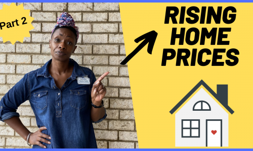 Rising Home Prices – Waiting to Buy, Breaking Your Lease to Buy a Home