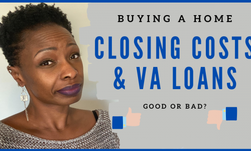 Buying a Home Using a VA Loan / Can I Include Closing Costs in My Loan?