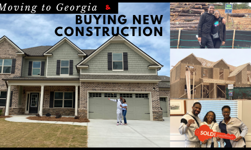 Moving to Georgia & Buying New Construction While Living in Another State