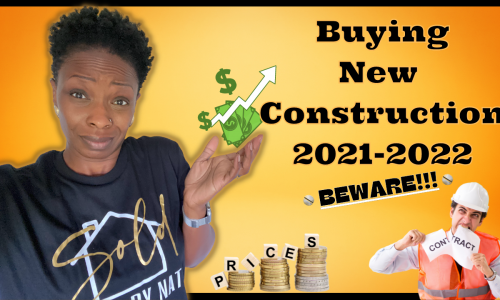 Buying New Construction 2021 – 2022 I Price Increases, Builders Cancelling Contracts, Waiting Lists!