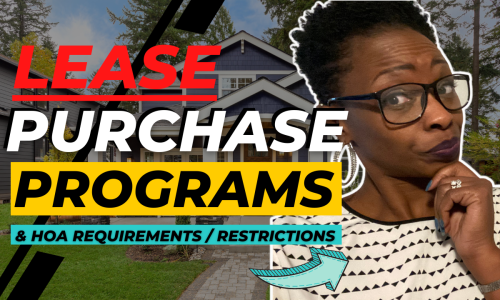 Lease Purchase Programs & HOA Requirements/Restrictions – Be Advised! Storytime