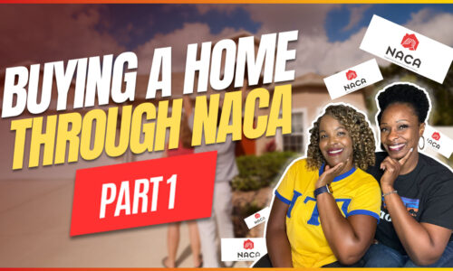 Buying a Home through NACA – Part 1