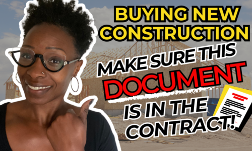 Buying New Construction – Make sure this document is in the contract 📄!