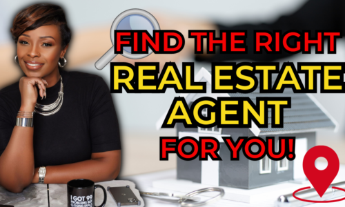 Find the Right Real Estate Agent for YOU! – All Agents Are Not Equal