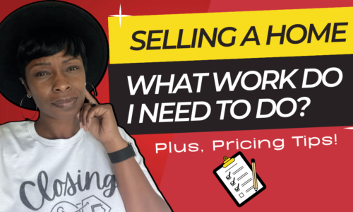 Selling a Home – What Work Do I Need To Do & Pricing Tips?