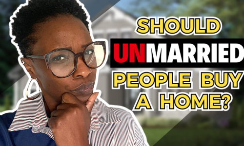 🤔Should Unmarried People Buy a Home?