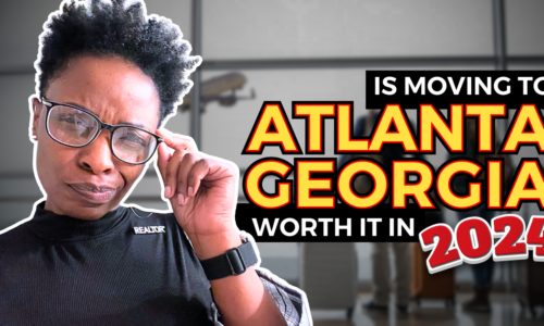 🤔Is Moving To Atlanta Georgia Still Worth it 2024?